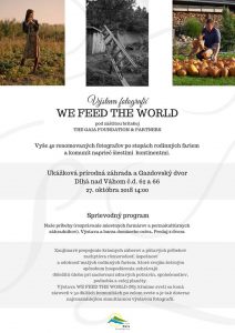 Výstava fotografií: WE FFEED THE WORLD @ Ukážková prírodná záhrada a Gazdovský dvor