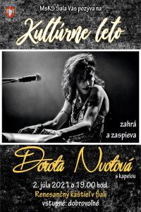 Kultúrne leto: Dorota Nvotová @ Nádvorie Renesančného kaštieľa v Šali