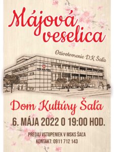 Májová veselica @ Kultúrny dom Šaľa